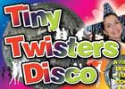 A Tiny Twisters Disco