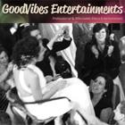 Goodvibes entertainments