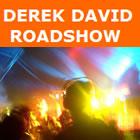 Derek David Roadshow