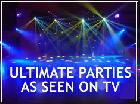 Ultimate Parties as seen on ITV1 and GMTV